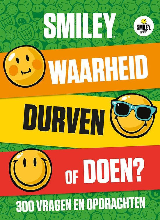Smiley Waarheid, Durven of Doen?