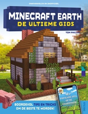 Minecraft earth - de ultieme gids