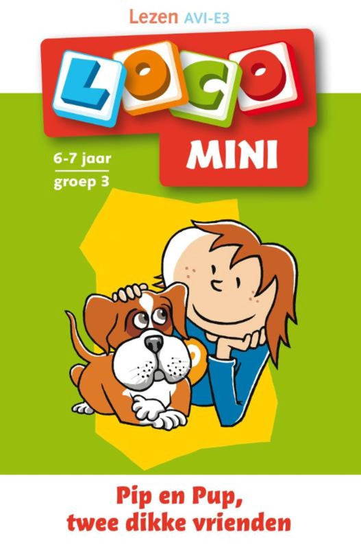 Loco Mini - groep 3 - Pip en Pup, twee dikke vrienden (AVI E3)