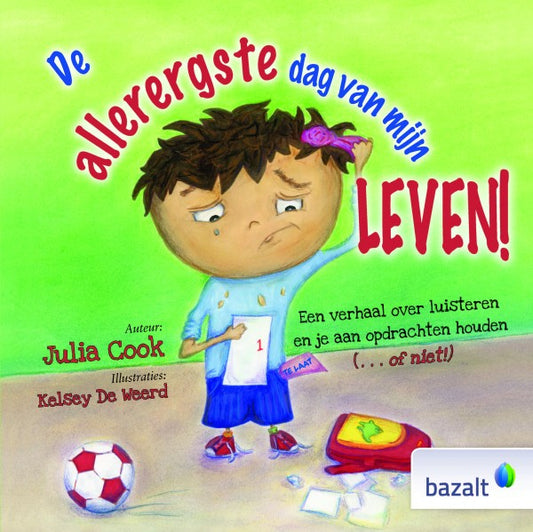 De allerergste dag van mijn leven