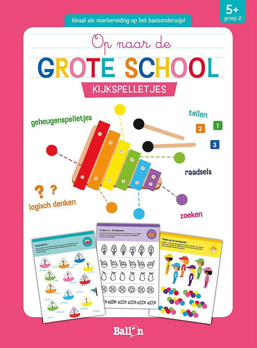 Op naar de grote school - Kijkspelletjes 5+