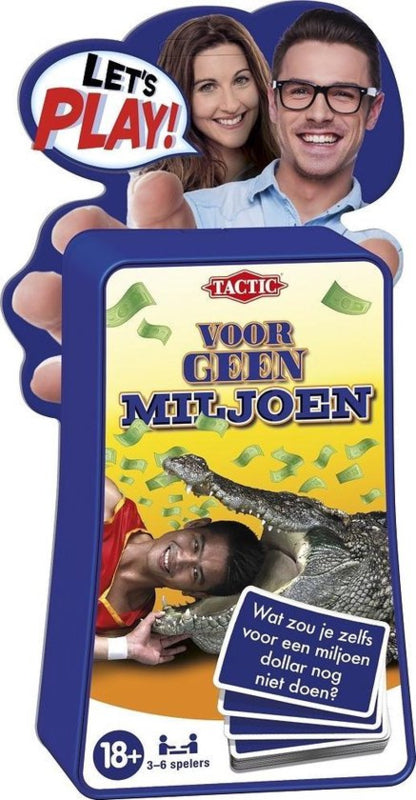 Voor geen miljoen!