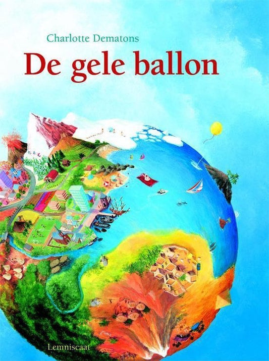 De gele ballon - Charlotte Dematons