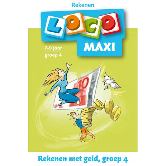 Loco Maxi - groep 4 - Rekenen met geld